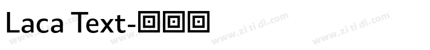 Laca Text字体转换